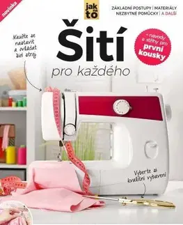 Ručné práce - ostatné Šití pro každého - Kolektív autorov