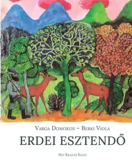 Príroda Erdei esztendő - Varga Domokos György,Viola Berki