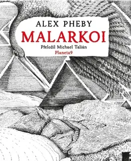 Sci-fi a fantasy Malarkoi - Alex Pheby