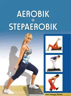 Šport - ostatné Aerobik a stepaerobik - Ruth Arteaga Gómez