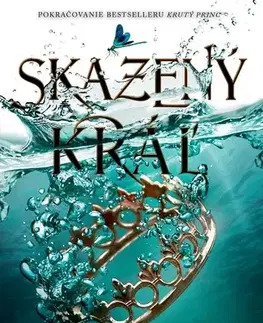 Young adults Férska sága 2: Skazený kráľ - Holly Black