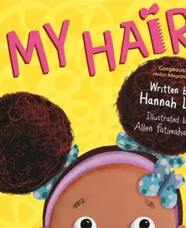 Leporelá, krabičky, puzzle knihy My Hair - Hannah Lee