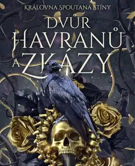 Sci-fi a fantasy Dvůr havranů a zkázy - Eliza Raine