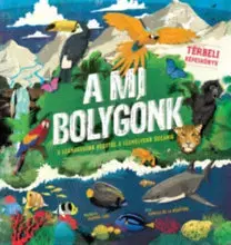 Vesmír A mi bolygónk - Camilla De la Bédoyere