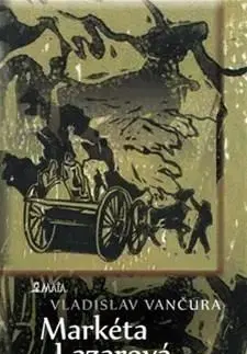 Česká beletria Markéta Lazarová - Vladislav Vančura