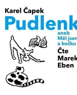 Pre deti a mládež SUPRAPHON a.s. Pudlenka aneb Měl jsem psa a kočku