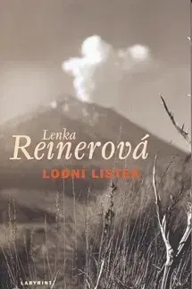 Česká beletria Lodní lístek - Lenka Reinerová