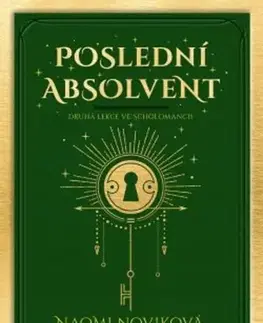 Fantasy, upíri Poslední absolvent - Naomi Noviková,Veronika Volhejnová