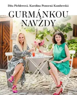 Kuchárky - ostatné Gurmánkou navždy - Pichlerová,Karolína Kamberská