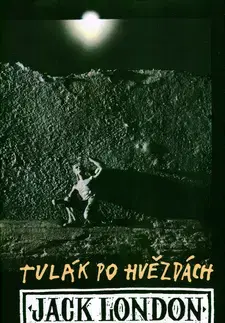 Svetová beletria Tulák po hvězdách - Jack London