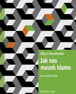 Psychológia, etika Jak nás mozek klame - Albert Moukheiber