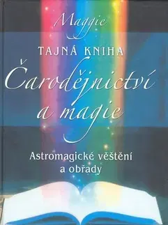 Mágia a okultizmus Čarodějnictví a magie - Kolektív autorov