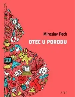 Humor a satira Otec u porodu - Miroslav Pech