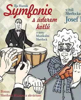 Detektívky, trilery, horory Radioservis Symfonie s úderem kotlů (ze sbírky Muzikální Sherlock)