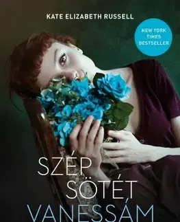 Svetová beletria Szép sötét Vanessám - Kate Elizabeth Russell