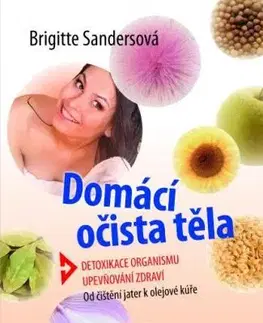 Detoxikácia Domácí očista těla - Sandersová Brigitte,Světlík Eduard