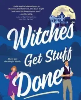 Romantická beletria Witches Get Stuff Done - Molly Harper