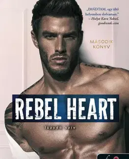 Romantická beletria Rush 2: Rebel Heart - Lázadó szív - Penelope Ward,Vi Keelandová,Alexandra Valéria Sándor