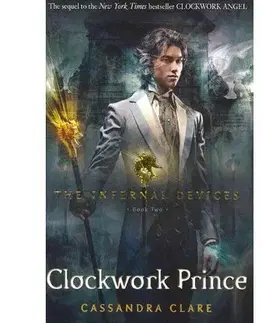 Cudzojazyčná literatúra Infernal Devices 2: Clockwork Prince - Cassandra Clare