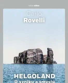 Astronómia, vesmír, fyzika Helgoland - Carlo Rovelli