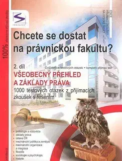 Prijímačky na vysoké školy Chcete se dostat na právnickou fakultu? - Igor Kotlán,neuvedený