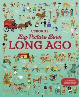 V cudzom jazyku Big Picture Book of Long Ago - Sam Baer,Laura Cowan,Wesley Robins