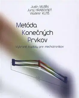 Pre vysoké školy Metóda konečných prvkov - Justín Murín