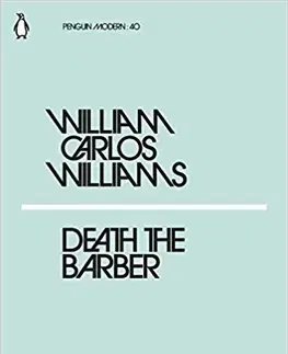 Cudzojazyčná literatúra Death the Barber - William Carlos Williams