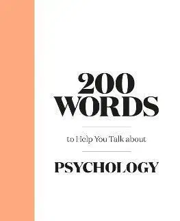 Psychológia, etika 200 Words to Help You Talk About Psychology - Michael Britt
