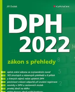 Dane, účtovníctvo DPH 2022 - zákon s přehledy - Jiří Dušek