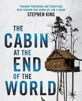 Detektívky, trilery, horory The Cabin at the End of the World (movie tie-in edition) - Paul Tremblay