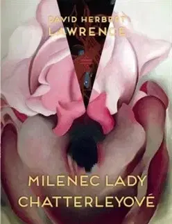 Romantická beletria Milenec lady Chatterleyové - David Herbert Lawrence