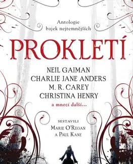 Detektívky, trilery, horory Prokletí - antologie bajek nejtemnějších - Marie O´Regan,Paul Kane