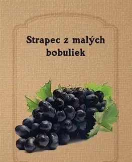 Slovenská poézia Strapec z malých bobuliek - Jaroslav Nináč