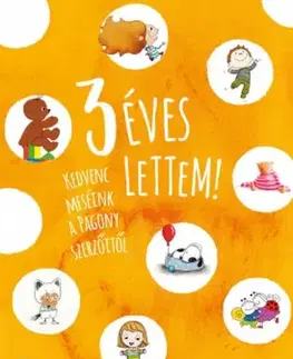 Rozprávky 3 éves lettem! - Kolektív autorov