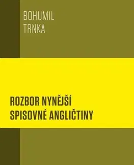 Učebnice a príručky Rozbor nynější spisovné angličtiny - Bohumil Trnka