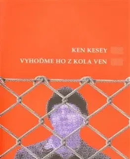 Svetová beletria Vyhoďme ho z kola ven - Ken Kesey
