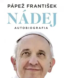 Náboženstvo Nádej – Autobiografia - Pápež František