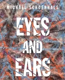História Eyes and Ears - Michael Schoenhals