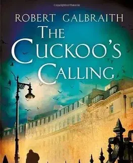Cudzojazyčná literatúra The Cuckoo's Calling (MV) - Robert Galbraith