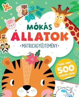 Nalepovačky, vystrihovačky, skladačky Mókás állatok - Matricagyűjtemény