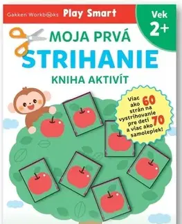 Nalepovačky, vystrihovačky, skladačky Moja prvá kniha aktivít: Strihanie