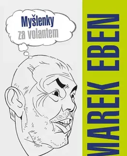 Humor a satira Myšlenky za volantem - Marek Eben