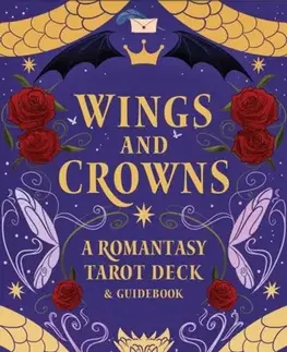 Astrológia, horoskopy, snáre Wings and Crowns: A Romantasy Tarot Deck and Guidebook - Regina De Spada