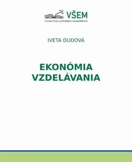 Ekonómia, Ekonomika Ekonómia vzdelávania, 2. vydanie - Iveta Dudová