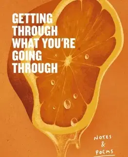 Poézia Getting Through What You're Going Through - Tanner Olson