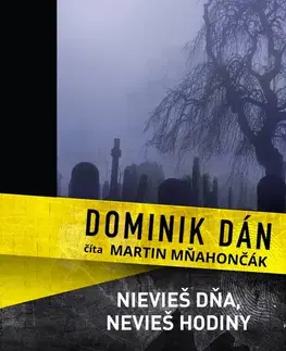 Detektívky, trilery, horory Publixing Ltd Nevieš dňa, nevieš hodiny