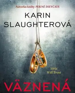 Detektívky, trilery, horory Väznená - Karin Slaughter