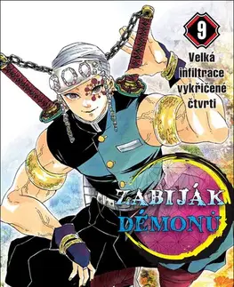 Manga Zabiják démonů 9: Velká infiltrace vykřičené čtvrti - Kojoharu Gotóge,Kojoharu Gotóge,Petr Kabelka,Eliška Kabelková Vítová