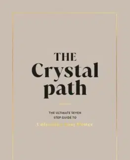 Aura, čakry, mandaly, kamene The Crystal Path - Georgina Easterbrook
